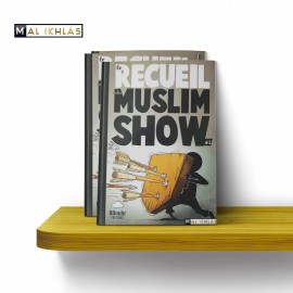 RECUEIL 3: MUSLIM'SHOW