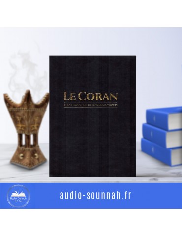 Le CORAN et la traduction du sens de ses versets (Arabe-Français), Éditions Tawbah
