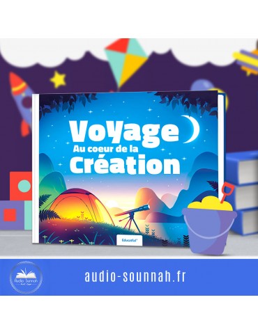 VOYAGE AU COEUR DE LA CREATION - Educatfal