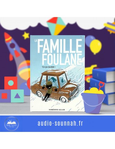 LA FAMILLE FOULANE N°5 - ÇA...