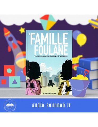 LA FAMILLE FOULANE N°4 -...