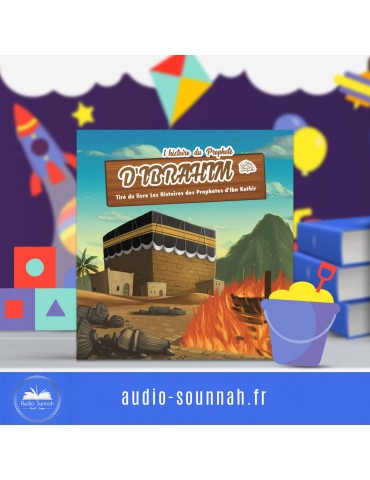 L'HISTOIRE DU PROPHÈTE...