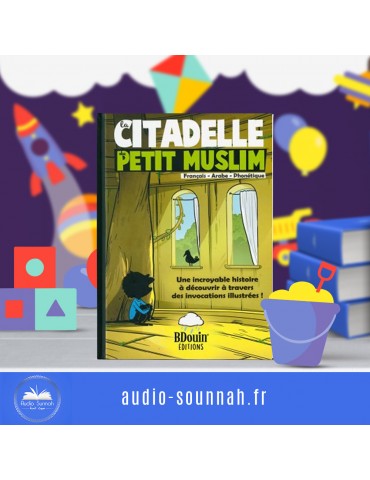 LA CITADELLE DU PETIT MUSULMAN (BDOUIN)