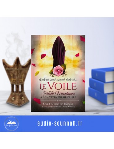 LE VOILE DE LA FEMME MUSULMANE ET SON VÊTEMENT DE PRIÈRE