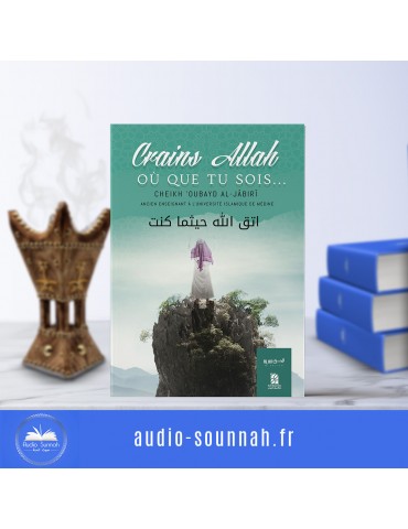 CRAINS ALLAH OU QUE TU SOIS (Édition Dine Al Haqq) Sheikh Oubayd