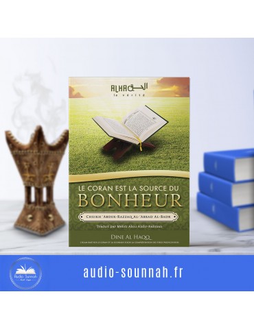 LE QURAN EST LA SOURCE DE BONHEUR