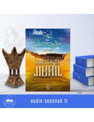 EXPLICATION DU HADITH DE JIBRIL (Édition ibn badis)