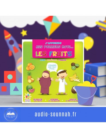 J'APPRENDS MES PREMIERS MOTS - LES FRUITS