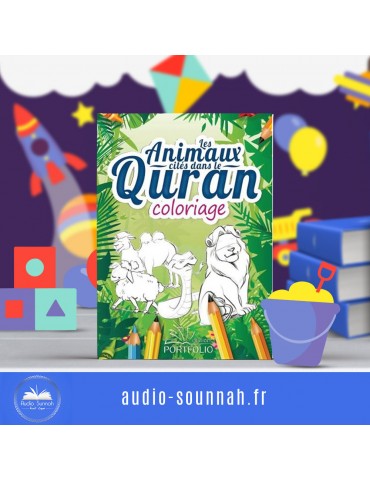 LES ANIMAUX CITÉS DANS LE QURAN - Coloriage