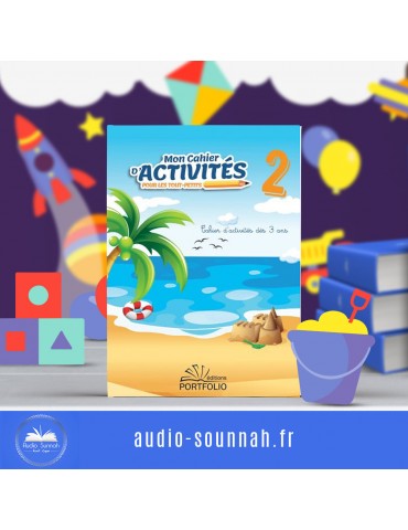 MON CAHIER D'ACTIVITÉS POUR TOUT-PETITS VOL 2