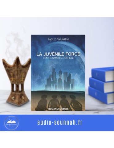 LA FORCE JUVÉNILE CONTRE SAMBO LE TERRIBLE