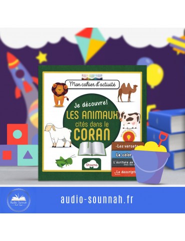 LES ANIMAUX CITÉS DANS LE QURAN