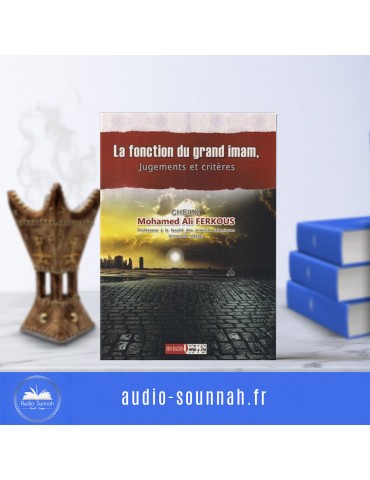 LA FONCTION DU GRAND IMAM - Sheikh Ferkous