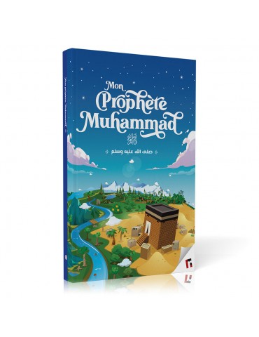 LA BIOGRAPHIE DU PROPHÈTE...