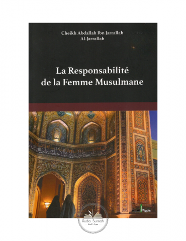 LA RESPONSABILITÉ DE LA FEMME MUSULMANE