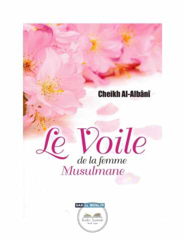 LE VOILE DE LA FEMME MUSULMANE