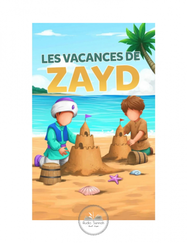 LES VACANCES DE ZAYD