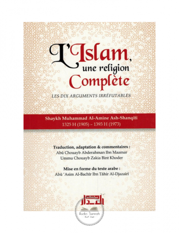 L'ISLAM, UNE RELIGION COMPLÈTE