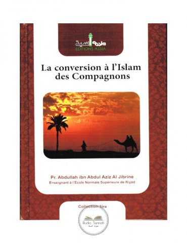 LA CONVERSION À L'ISLAM DES COMPAGNONS