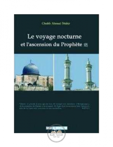 LE VOYAGE NOCTURNE ET L'ASCENSION DU PROPHÈTE