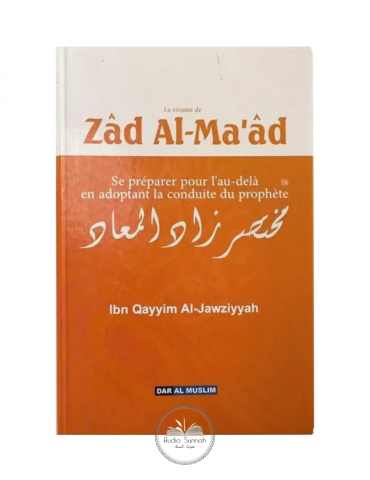 LE RESUMÉ DE ZAD AL MA'AD