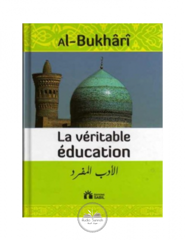 LA VÉRITABLE ÉDUCATION